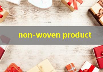 non-woven product